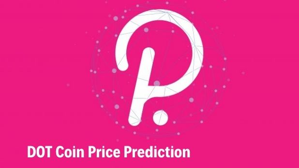 how will be dot coin price prediction 2022, 2023, 2025, 2030